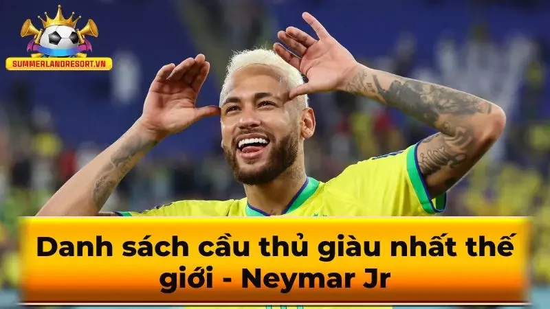 Danh sách cầu thủ giàu nhất thế giới - Neymar Jr