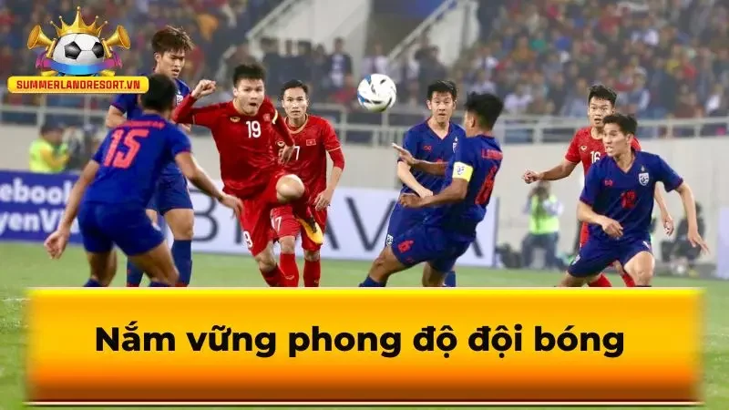 Nắm vững phong độ đội bóng