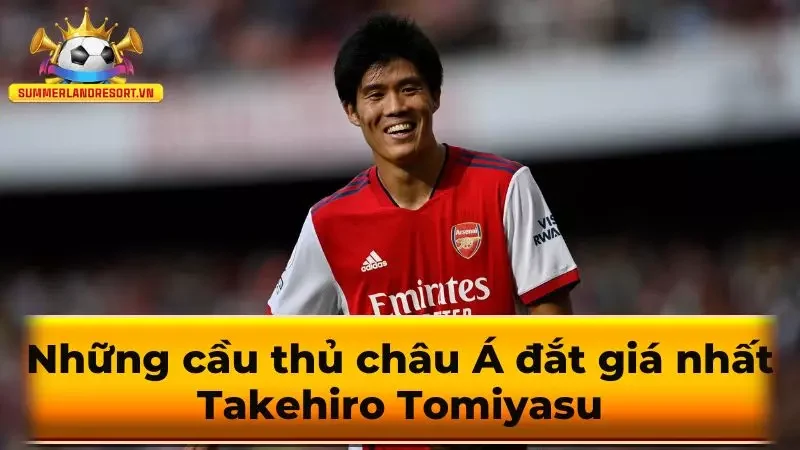 Những cầu thủ châu Á đắt giá nhất - Takehiro Tomiyasu