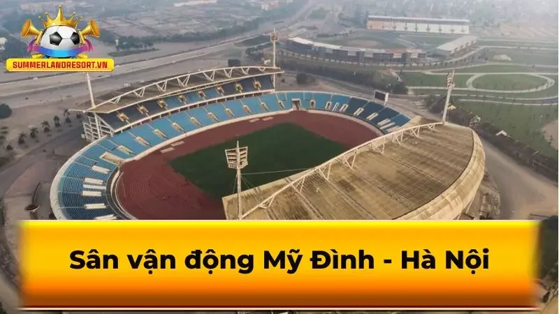 Sân vận động Mỹ Đình - Hà Nội