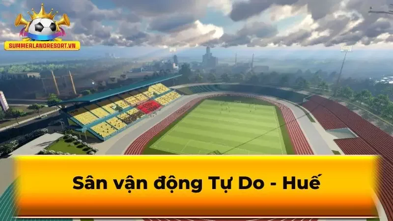 Sân vận động Tự Do - Huế